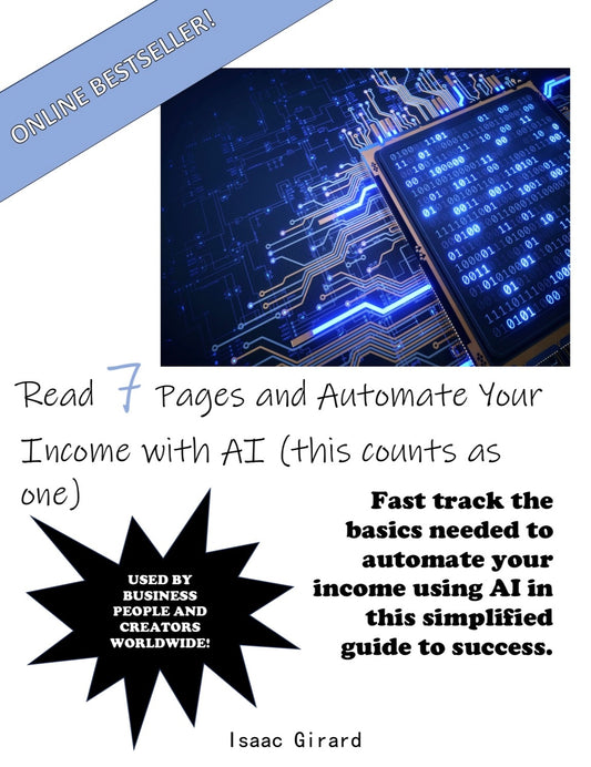 Read 7 Pages and Automate Your
Income with AI (this counts as
one)